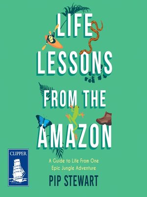 cover image of Life Lessons From the Amazon